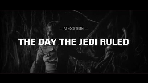 The Day the Jedi Ruled (Video Poem)