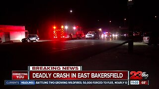 Deadly crash in East Bakersfield