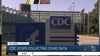 CDC stops collecting COVID-19 data