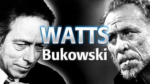 Living an Unconventional Life | Alan Watts and Charles Bukowski