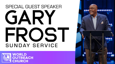 Guest Speaker Gary Frost [Sunday Service]