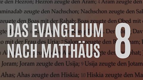 DZW, Episode 148: Matthäus Kap. 8 - Vers für Vers (Wunder, Israel, Dämonen)