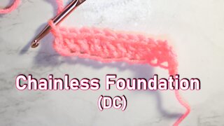 How to Make the Double Crochet Chainless Foundation