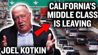 What’s Happening to California’s Middle Class | Urban Policy Expert Joel Kotkin