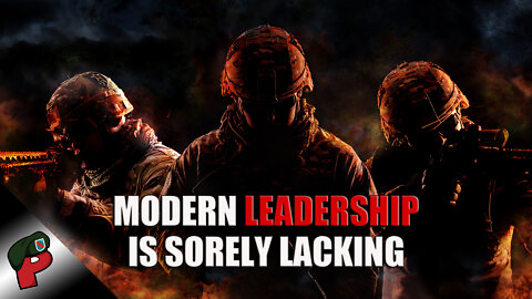 Modern Leadership is Sorely Lacking | Live From The Lair