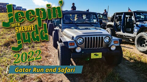Jeepin' with Judd 2022 Gator Run and Safari Trails