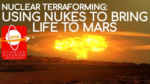Nuclear Terraforming: Using Nukes to Bring Life to Mars
