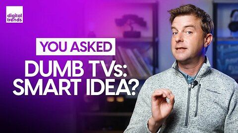 Are Dumb TVs a Smart Idea? Is 5,000 Nits Too Bright? | You Asked: Ep. 6
