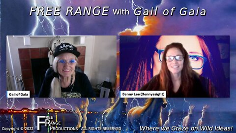 Jenny Lee, Seer, Pyschic and Remote Viewer Talks with Gail of Gaia on FREE RANGE