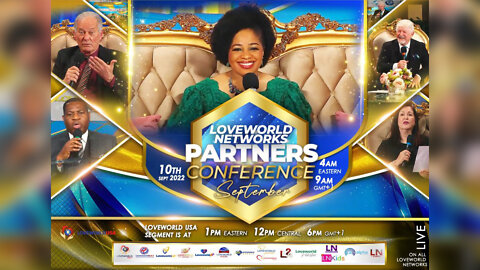 Loveworld Networks Partners Conference - 4th Edition | Saturday, September 10, 2022 at 4pm Eastern