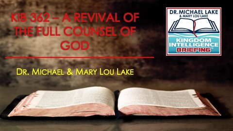 KIB 362 – A Revival of the Full Counsel of God
