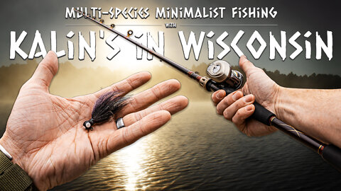 Fishing w/ Kalin's Jigs in Wisconsin | Multi-Species & Minimalist (Simple Tips Catch EVERYTHING)