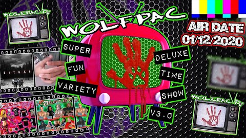 WOLFPAC Super Deluxe Fun Time Variety Show January 12th 2020