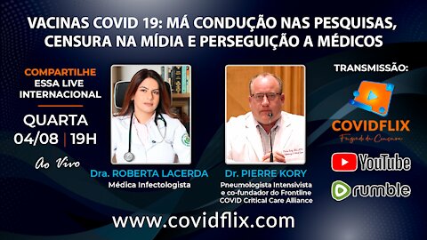 Vacinas COVID 19: má condução nas pesquisas, censura na mídia e perseguição a médicos