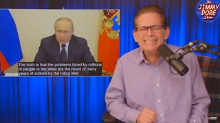 Jimmy Dore - Putin Drops 2 Minutes of Truth