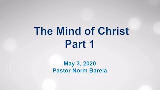 The Mind of Christ Part 1