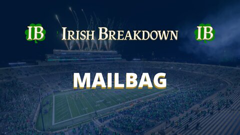 Notre Dame Football Mailbag