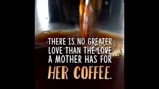 No greater love than mother and coffee [GMG Originals]