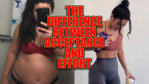 The Difference Between Acceptance And Effort | A Positive Societal Example
