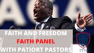 Faith and Freedom Faith Panel with Patriot Pastors