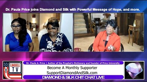 Dr. Paula Price joins Diamond and Silk with Powerful Message of Hope, and more.