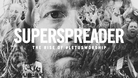 SUPERSPREADER - The Rise Of #LetUsWorship (Movie Trailer)