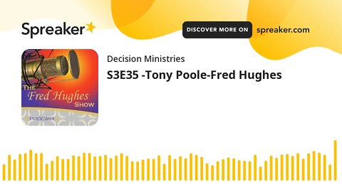 S3E35 -Tony Poole-Fred Hughes