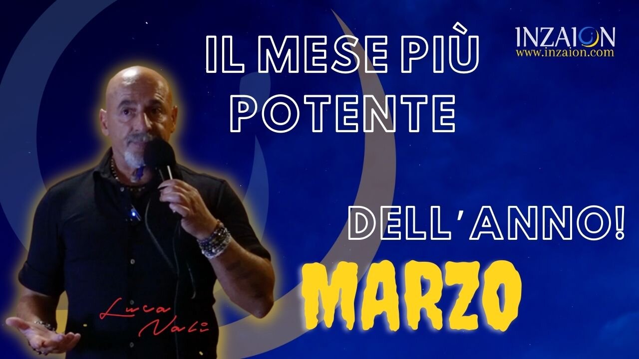 IL MESE PIÙ POTENTE DELL’ANNO: MARZO! - Luca Nali