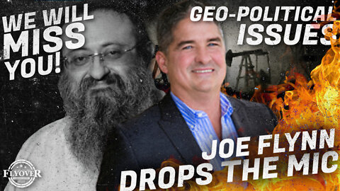 FOC Show: Geo Political Economic Update, Election Insider, Joe Flynn Destroys the Left