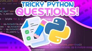 Can You Answer These Tricky Python Questions?