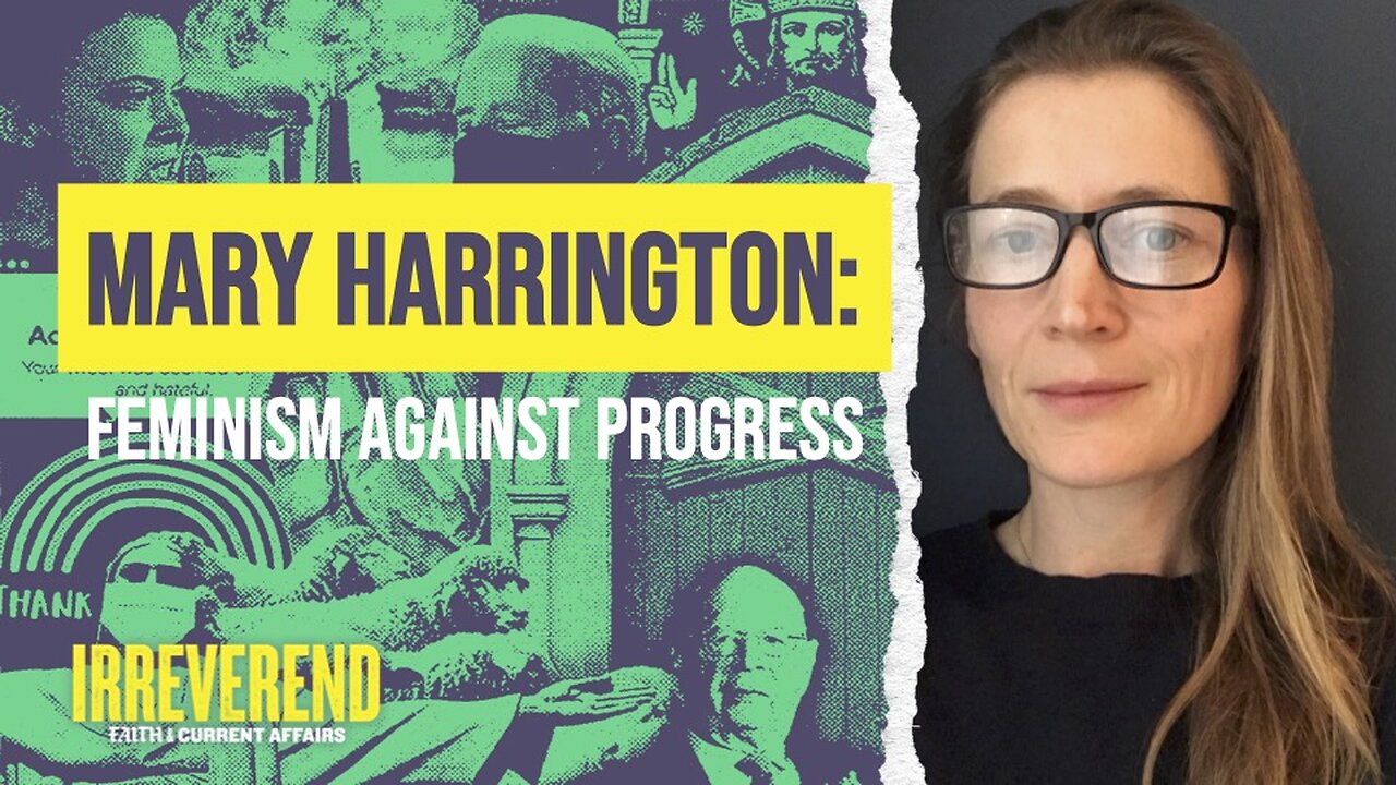 Feminism Against Progress With Mary Harrington 2125