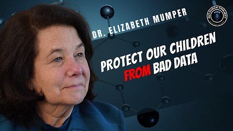 Protecting Children from Bad Data-Elizabeth Mumper, MD