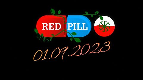 Red Pill News | Wiadomości W Czerwonej Pigułce 01.09.2023