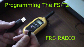 AirWaves Episode 19-2: Programming the FS-T2, FRS Radio