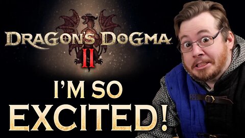 Why Dragon’s Dogma is the BEST action RPG ever made, and what I want to see in Dragon's Dogma 2