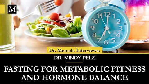 How to Fast for Metabolic Fitness and Hormone Balance- Interview with Dr. Mindy Pelz