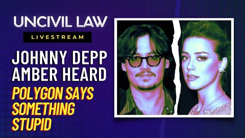 Lawyer Reacts: Johnny Depp trial - Polygon has some (inane) thoughts