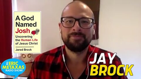Jay Brock | A God Named Josh: Uncovering the Human Life of Jesus Christ