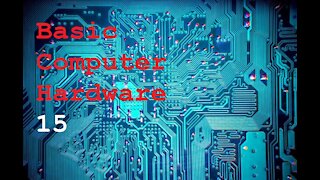 [Remastered] Basic Computer Hardware 15: Installing a Windows Operating System