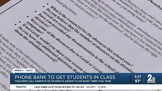 Teachers call parents of students absent 10 or more times this year
