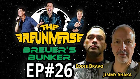 Jim Breuer's "Conspiracy Theory" Bunker w/ Eddie Bravo & Jimmy Shaka | The Breuniverse Podcast #26