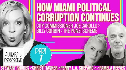 Is Joe Carollo Gatekeeper for City of Miami Politics?| Pt.1 Dark Outpost 01/24/2023 w Christi Tasker