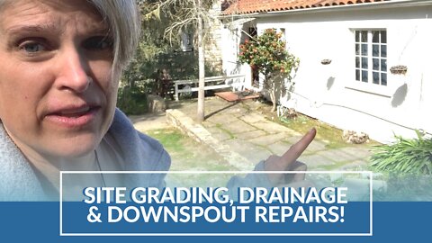 Home Site Grading, Downspouts & Drainage Repair EPISODE 6