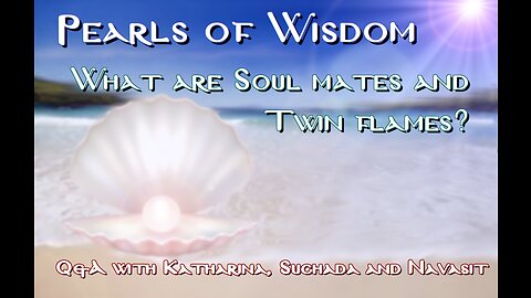 What are Soul mates and Twin flames ?