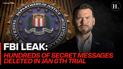 EPISODE 414: FBI LEAK - HUNDREDS OF SECRET MESSAGES DELETED IN JAN 6TH TRIAL