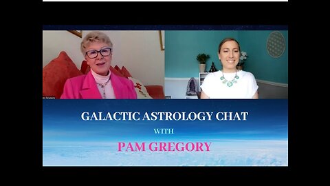 Galactic Astrology & QHHT Chat with Pam Gregory