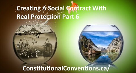 Creating A Social Contract With Real Protection Part 6