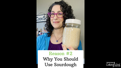 Why You Should Use Sourdough (Reason 2 of 9)