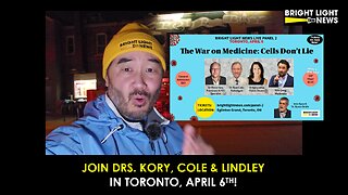 Join Drs. Pierre Kory, Ryan Cole & Kat Lindley in Toronto, April 6th!