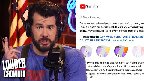 The VIDEO That Got us BANNED on YouTube! | Louder with Crowder